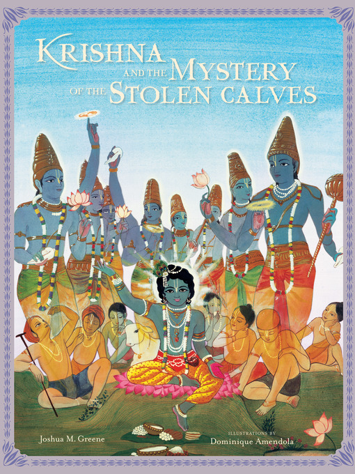 Title details for Krishna and the Mystery of the Stolen Calves by Joshua M. Greene - Available